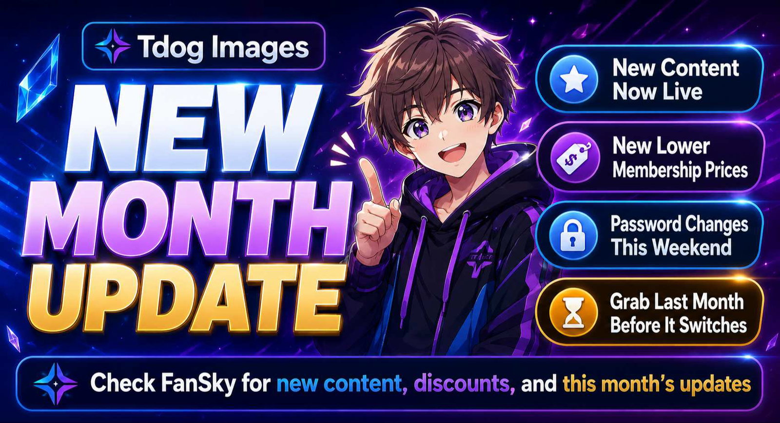 New Month Update - New Content, New Prices, and Password Change Soon