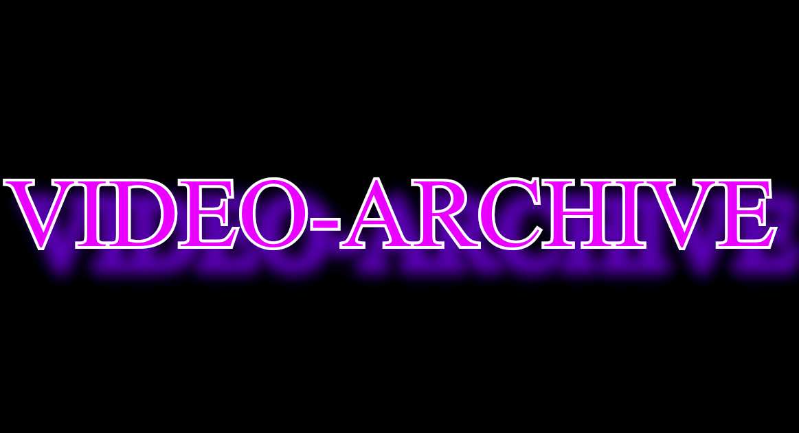视频存档（2026年4月之前）Video Archive (Before April/26)