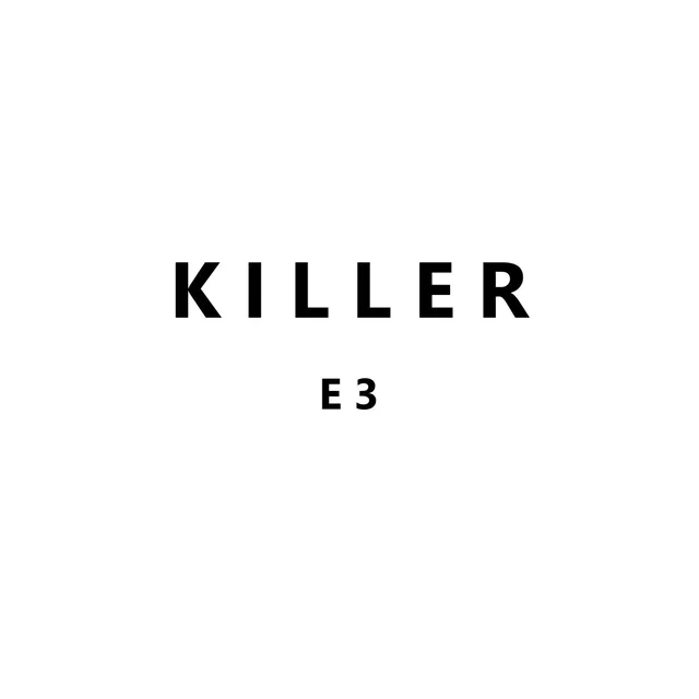 KILLER-E3