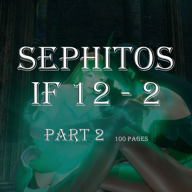 [CH]SephitosIF12-2 Part 2