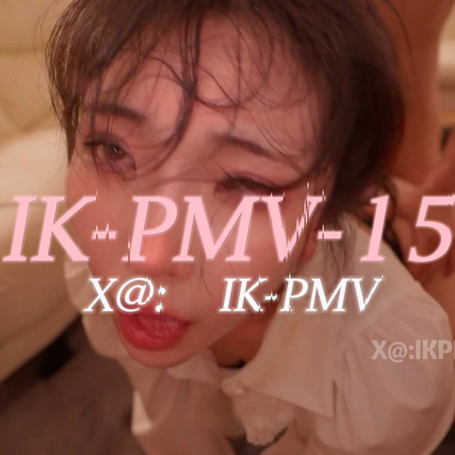 【IKPMV第15作，NO:15】