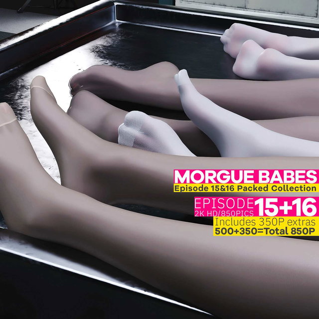 Morgue babes 15 and 16