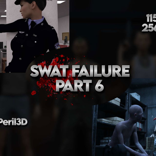 SWAT FAILURE CHAPTER 6  -   特警失败第六章
