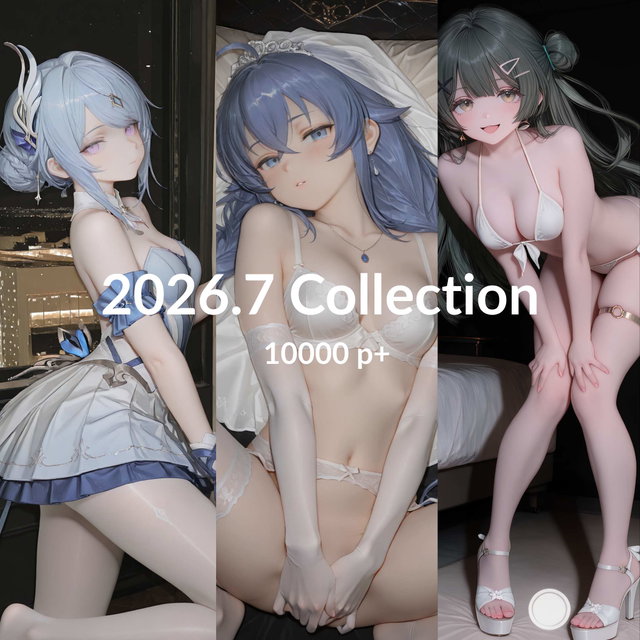 2026.7 Collection 七月合輯 [10000p+] 