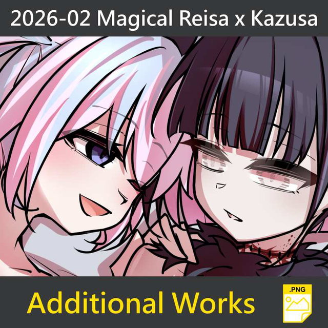 2026-02 Magical Reisa x Kazusa [5P] (Additional Works)