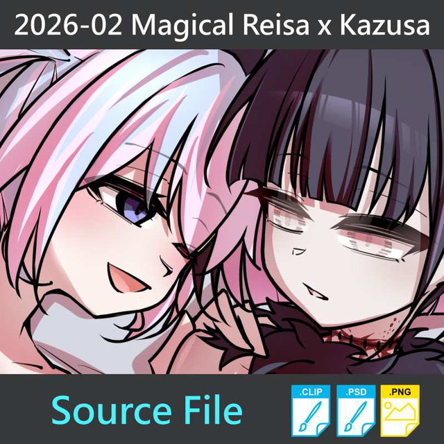 2026-02 Magical Reisa x Kazusa [5P] (Source File)