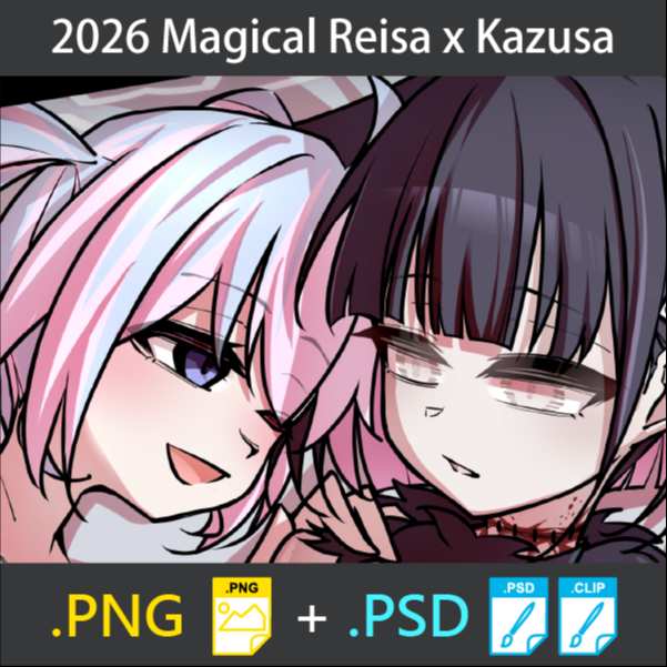 2026 Magical Reisa x Kazusa (PNG+PSD)