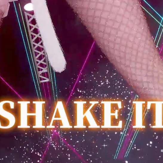 3、《SHAKE IT》