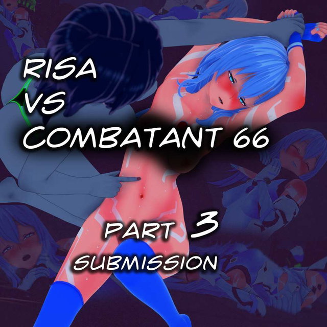 [IF] Risa vs. Combatant 66 (Part 3)