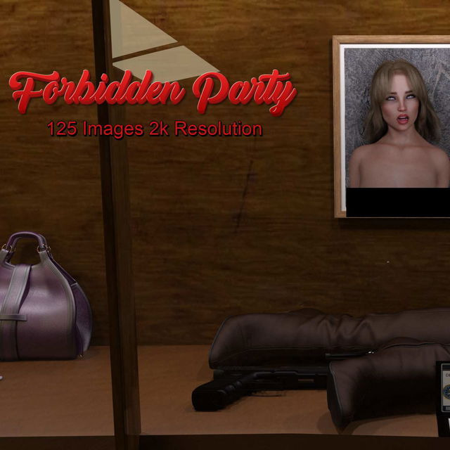 Forbidden Party |  禁忌派对