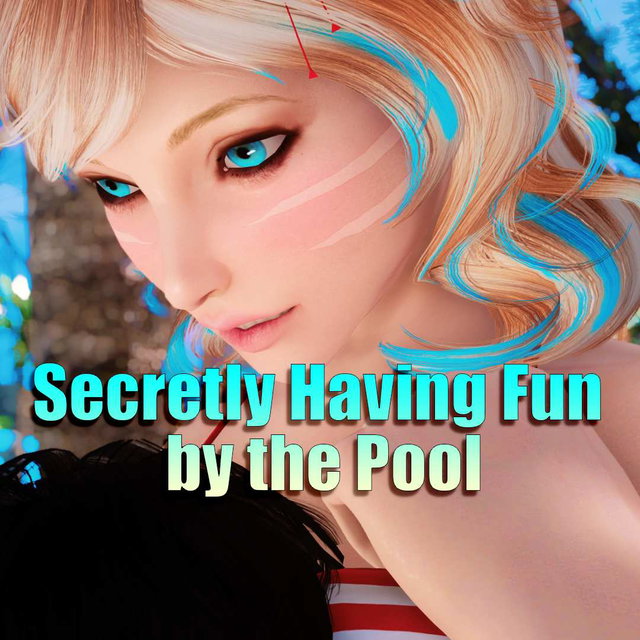Secretly Having Fun by the Pool