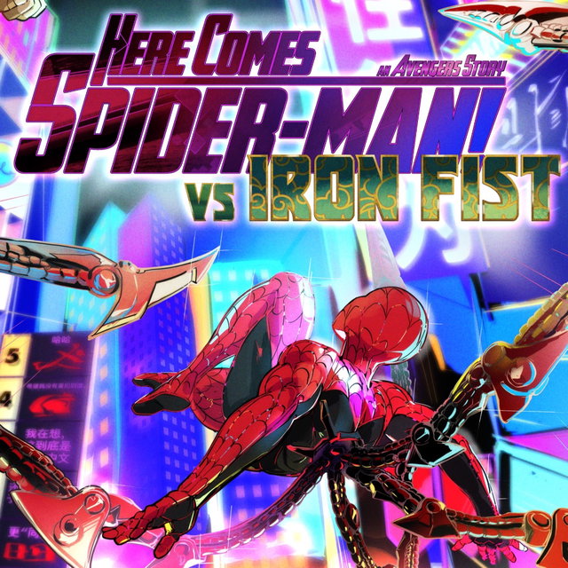 Here Comes Spider-M4n - VS Iron-Fist#2