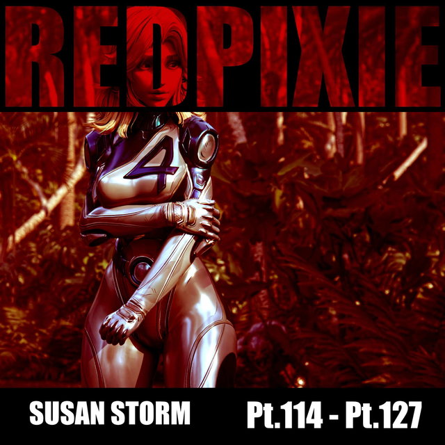 Sue Storm pt.114-pt.127
